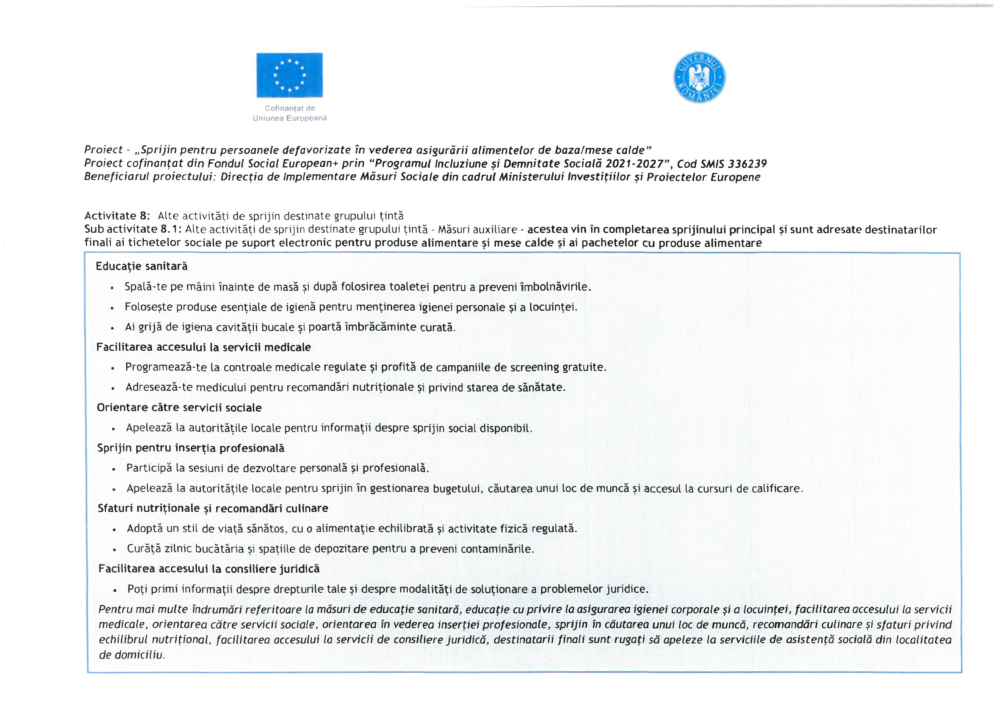 Proiect - „Sprijin pentru persoanele defavorizate în vederea asigurării alimentelor de bază/mese calde”
